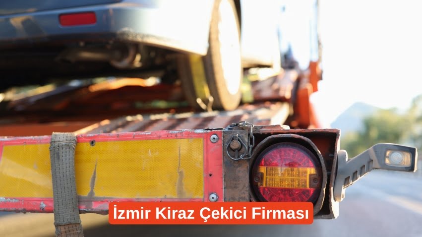 İzmir Kiraz Çekici Firması